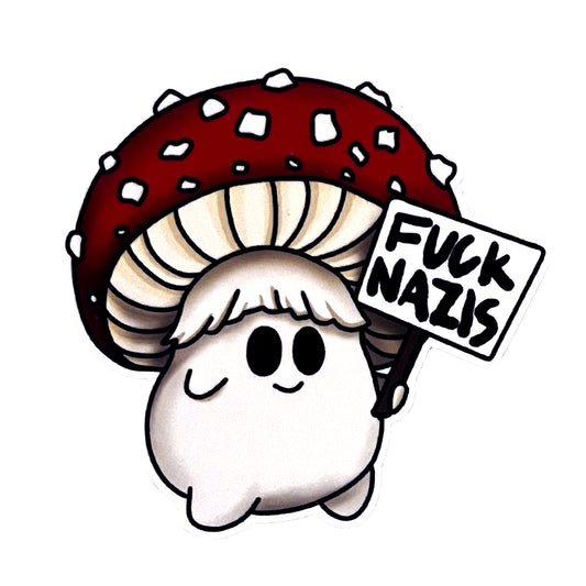 Fuck Nazis Mushroom Sticker : Amanita mushroom holding the sign